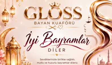 Gloss Bayan Kuaförü iyi bayramlar diler