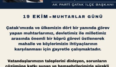 AK Parti Çatak İlçe Başkanı Fazıl Babur’dan Muhtarlar Günü Açıklaması