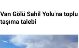 VAN HALKINA MÜJDE! SAHİL YOLUNDA TOPLU TAŞIMA NEDEN YOK HABERİMİZ SES GETİRDİ